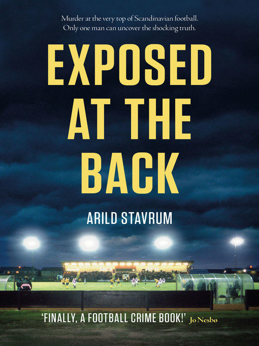 Title details for Exposed at the Back by Arild Stavrum - Available